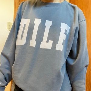 Call her daddy Dilf Sweatshirt